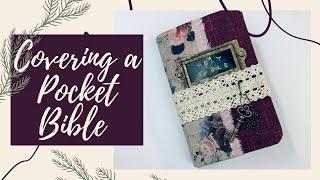 Process Video - Covering a Pocket Bible.  Bythewell4god #biblejournaling #biblejournalingcommunity