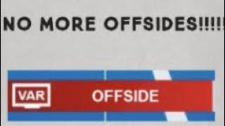 BAN OFFSIDES PLS!!!!!!! 