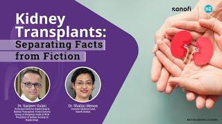 Kidney Transplants: Separating Facts from Fiction | Sanofi India