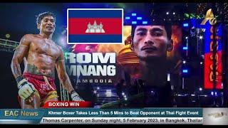 Cambodian Boxer Takes Less Than 5 Minutes to Beat His Opponent at Thai Fight Event