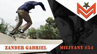 Official MILITANT #54 - Zander Gabriel