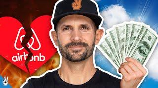 Goodbye Airbnb, Hello Opportunity! (My Plan)