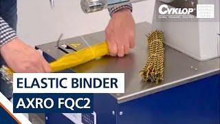 Elastic binder: AXRO FQC2︱Product Demo︱Cyklop