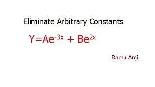 Differential Equations Elimination of Arbitrary Constants -4 |Engineering mathematics |Ramu Anji