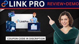 LinkPro Review | LinkPro Demo And | LinkPro Bonus  For  [Link Pro Review]