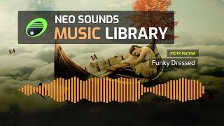 Piotr Pacyna - Funky Dressed (audio library)