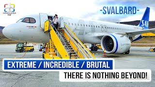 TRIP REPORT | Svalbard: The End of the World | Oslo to Svalbard (via Tromso) | SAS Airbus A320Neo