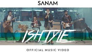 Ishtyle  | Sanam #SANAMoriginal