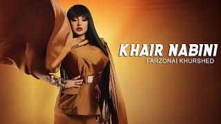 FARZONA KHURSHED - Khair Nabini ( New Song 2023)
