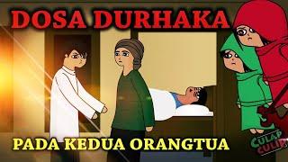 Dosa Besar Durhaka Pada Orangtua (Haram Surga Untuknya)