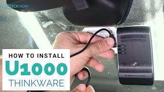 How to Install: Thinkware U1000 Premium 4K Ultra HD Dash Camera