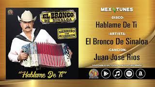 El Bronco De Sinaloa - Juan Jose Rios (Sierreño Con Acordeon)