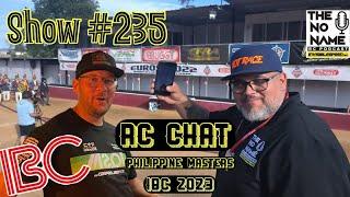 Show #235 - The No Name RC Podcast - Philippine Masters, IBC 2023 Recap and RC Chat with JQ & Lefty