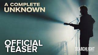 A COMPLETE UNKNOWN | Official Teaser | Searchlight Pictures