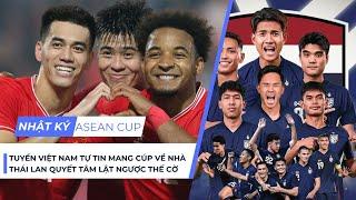 Nhật ký ASEAN Cup ngày 5/1: Thái Lan quyết tâm lật ngược thế cờ; ĐT Việt Nam tự tin trên sân khách