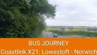  BUS JOURNEY (TIMELAPSE) | First Eastern Counties "Coastlink" X21: Lowestoft  Norwich