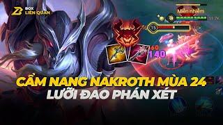 Cách Chơi Nakroth mùa 24 - FULL SÁT THƯƠNG [Cẩm Nang Liên Quân]