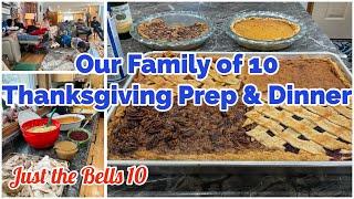 FAMiLY OF 10 THANKSGIVING MEAL PREP for Dinner & Desserts