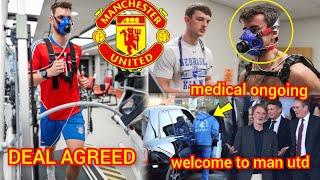 medical completed man united Confirmed new signing 'DEAL' completly Agree sky sports news today