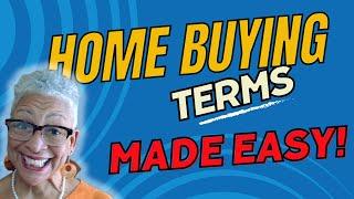 Essential Terms You Need to Know Before Buying a Home!