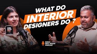 WHAT DOES AN INTERIOR DESIGNER DO ? SARAH SHAM OF ESSAJEES ATELIER ON THE DUBAI REAL ESTATE PODCAST