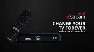 Introducing the Airtel Xstream Box: Don’t just watch TV on your TV, with #AirtelXstream