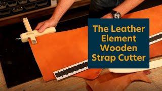 The Leather Element | Wooden Strap Cutter