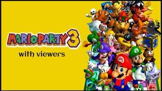 Mario Party 3 with Viewers