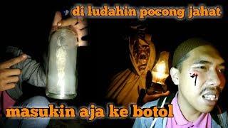 Di ludahin pocong jahat, masukin aja ke botol | penampakan hantu pocong di masukin ke dalam botol