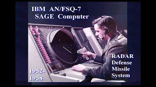 IBM Computer History: SAGE, World's Largest Computer (AN/FSQ-7) (cold war RADAR defense) 1950's