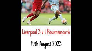 Liverpool 3 v 1 Bournmouth - All The Goals - (5Live) Radio Broadcast 19/08/2023