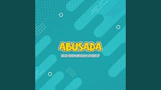 Abusada