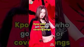 K-POP IDOLS who got HATE for COVERING SONGS#kpop #kpopedir #twice #illit #nmixx #kpop #babymonster