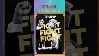 Official Trump Coin #trump #officialtrumpcoin #officialtrump #crypto  @WISEADVICEE @cryptofile