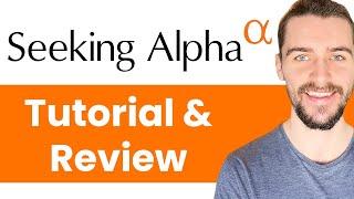 Seeking Alpha Tutorial & Review 2023 (Premium)