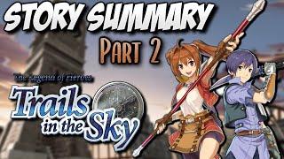 Trails in the Sky FC Story Summary (Part 2, Ch 3 to END) REUPLOAD