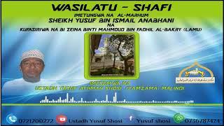 USTADH YUSUF SHOSI (ZAMZAMA) ~ WASILATU SHAFI