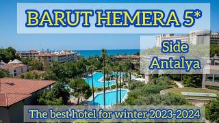 Barut Hemera 5*  Side Antalya Turkey / Winter 2023 - 2024 / The best hotel for winter holidays 