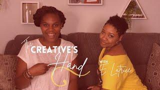 The Creative's Hand | With Jessica Smith & E. Latrice | Oil Painter | Jess Ask