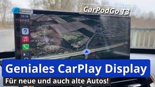 Langzeittest: CarPodGo T3 Pro. Ein hochwertiger CarPlay/AndroidAuto Bildschirm.