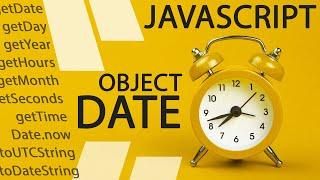 Изучаем объект Date JavaScript. Получаем год, месяц, день, день недели, часы, минуты...