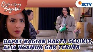 Dapat Bagian Harta Sedikit, Alia Ngamuk Gak Terima | Cinta Di Ujung Sajadah - Episode 93