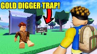 This Game Has A GOLD DIGGER TRAP! (Roblox)