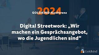 Digital Streetwork: „Wir machen ein Gesprächsangebot, wo die Jugendlichen sind“ GOLDKIND-Konferenz