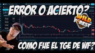 Error o Acierto? Como fue el TGE de  -Wild Forest- 