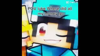 POV Luke when his money is gone #omz #edit #minecraft