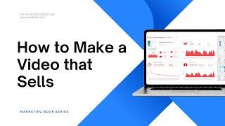 How to Create High-Converting Videos that Drive Sales | Ultimate Video Marketing Guide