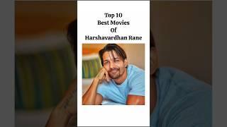 Top 10 Best Movies of Harshavardhan Rane