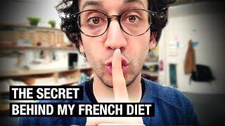 The Truth About My French Diet...