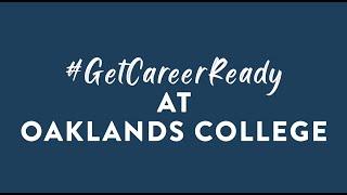 Get Career Ready at Oaklands College